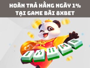 hoàn trả hằng ngày 1% tại game bài tiền thưởng không giới hạn
